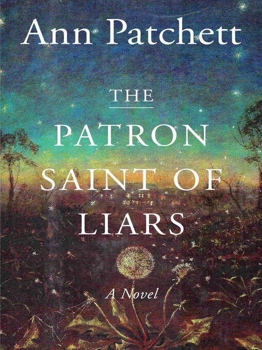 Title details for The Patron Saint of Liars by Ann Patchett - Wait list